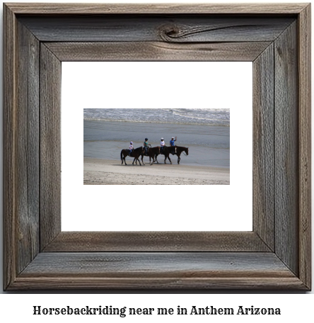 horseback riding near me in Anthem, Arizona